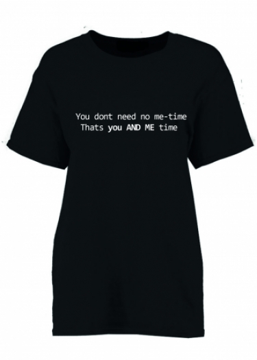 Me Time T-shirt